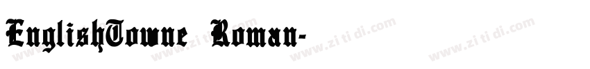 EnglishTowne Roman字体转换